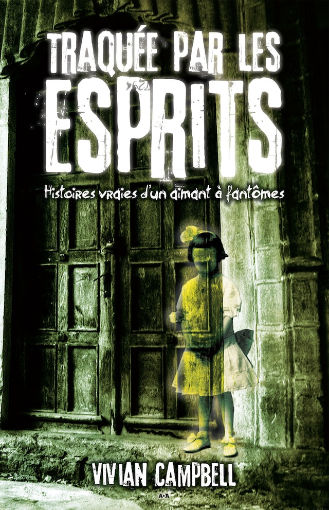 Book cover for Traquée par les esprits