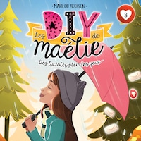 Les DIY de Maélie - tome 3