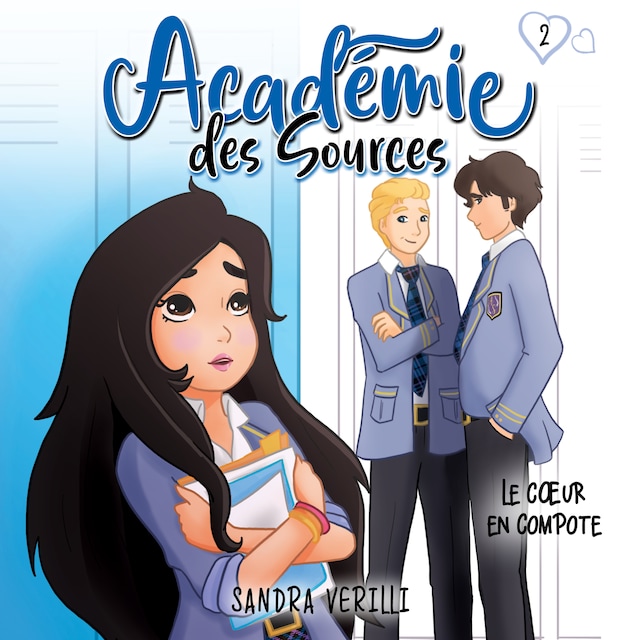 Okładka książki dla L'Académie des sources: Tome 2 - Le coeur en compote