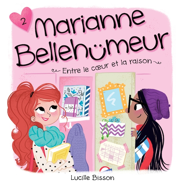 Copertina del libro per Marianne Bellehumeur: Tome 2 - Entre le coeur et la raison