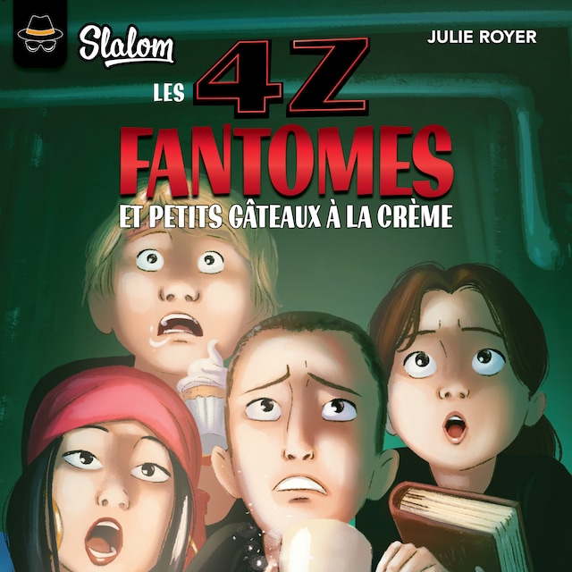 Portada de libro para Les 4Z : Fantômes et petits gâteaux à la crème