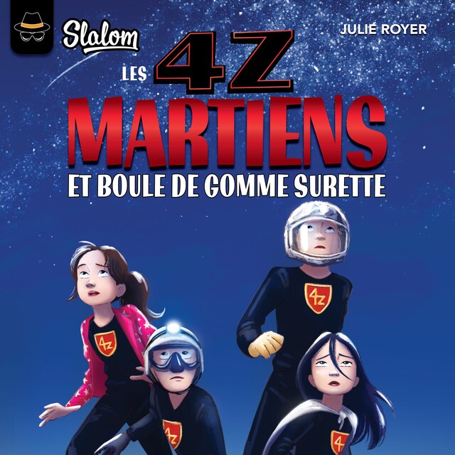 Book cover for Les 4Z : Martiens et boule de gomme surette