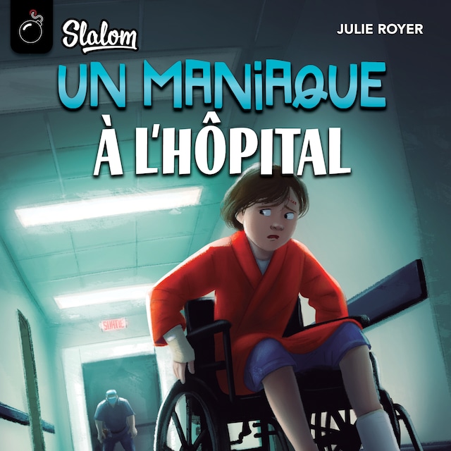 Book cover for Slalom: Un maniaque à l'hôpital
