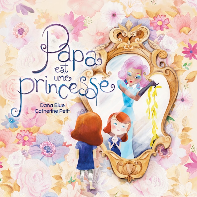 Book cover for Papa est une princesse