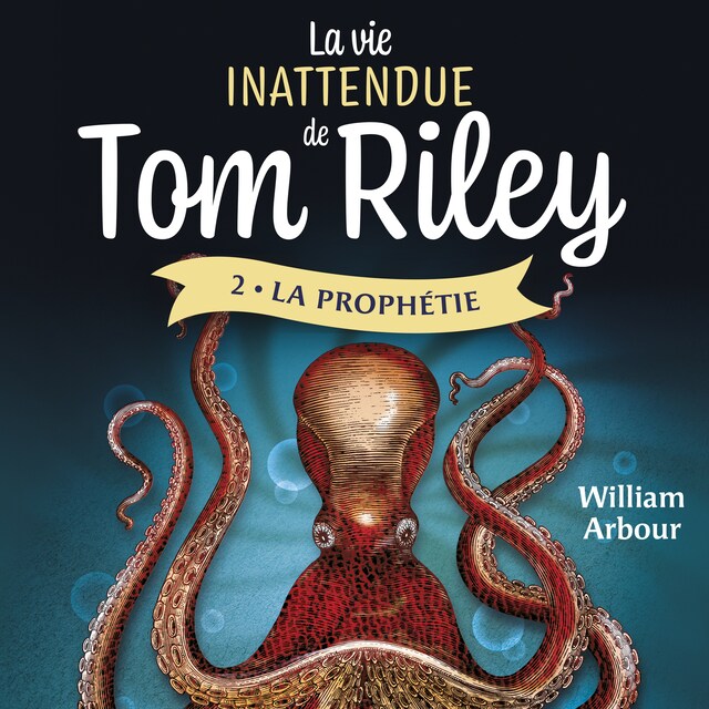 Couverture de livre pour La vie inattendue de Tom Riley - Tome 2