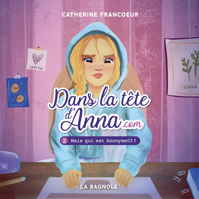 Book cover for Dans la tête d'Anna.com - Tome 2