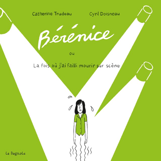 Book cover for Bérénice la fois où j’ai failli mourir sur scène