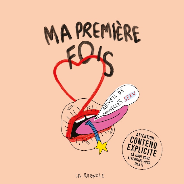 Copertina del libro per Ma première fois: Recueil de nouvelles sexu