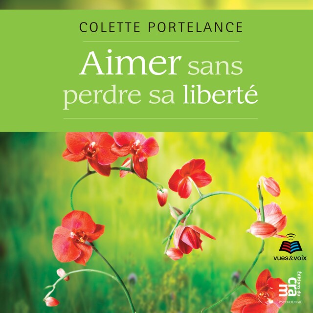 Couverture de livre pour Aimer sans perdre sa liberté