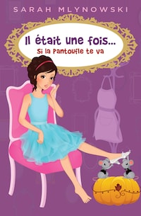 Si la pantoufle te va
