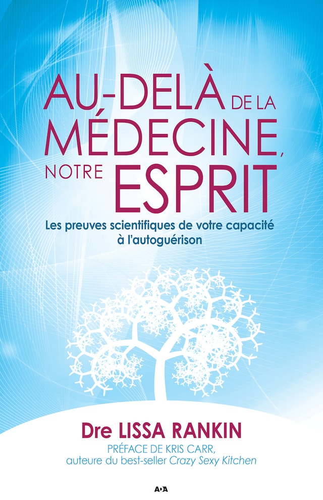 Copertina del libro per Au-delà de la médecine, notre esprit
