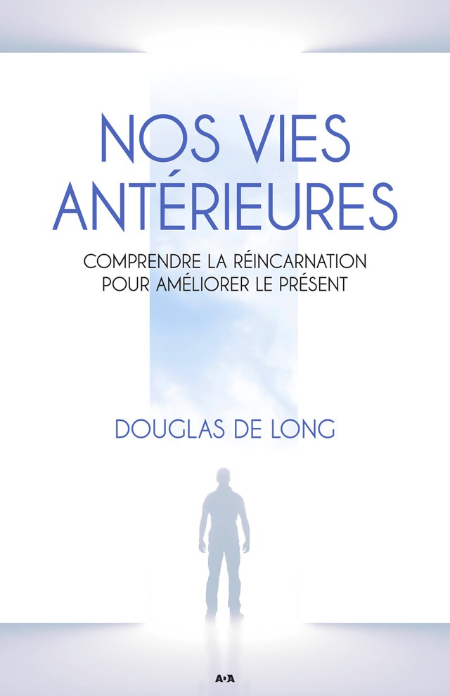 Book cover for Nos vies antérieures