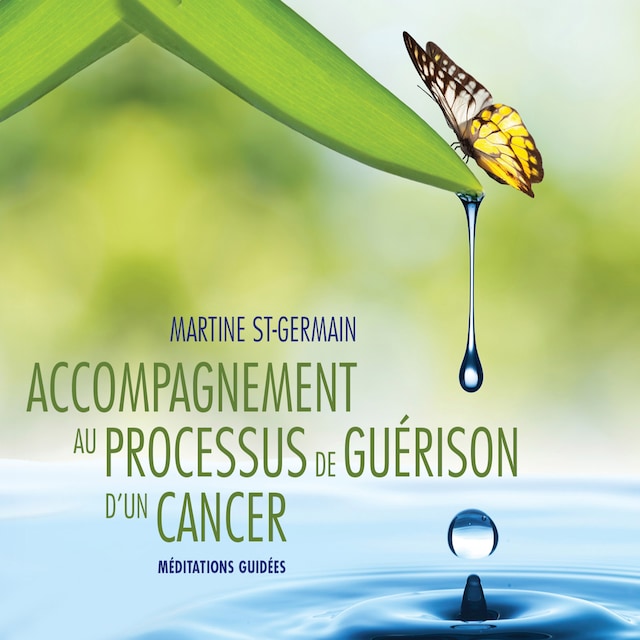 Buchcover für Accompagnement au processus de guérison d'un cancer : Méditations guidées