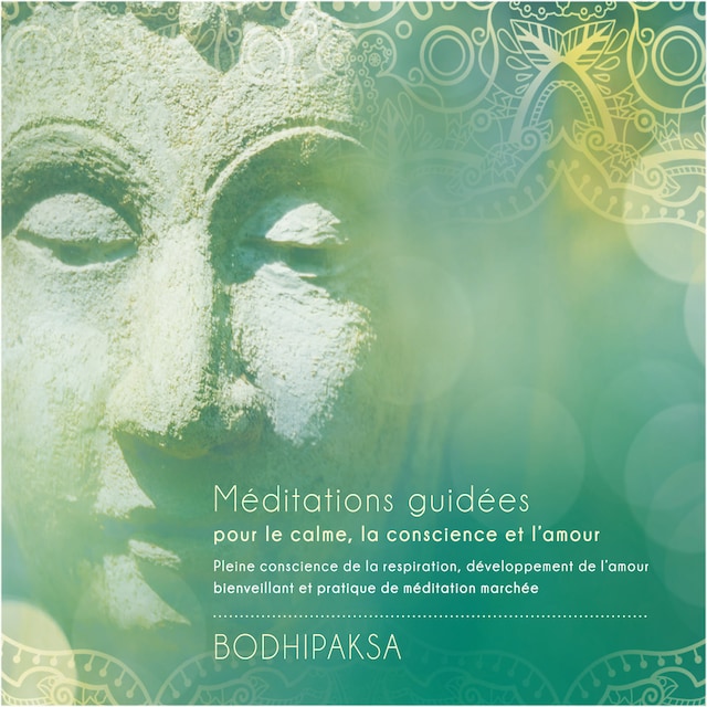 Book cover for Méditations guidées pour le calme, la conscience et l'amour