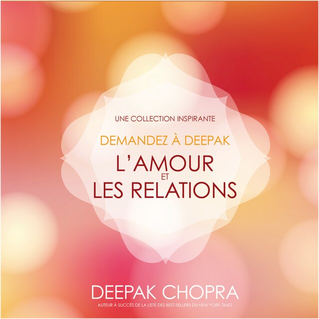 Kirjankansi teokselle Demandez à Deepak - L'amour et les relations