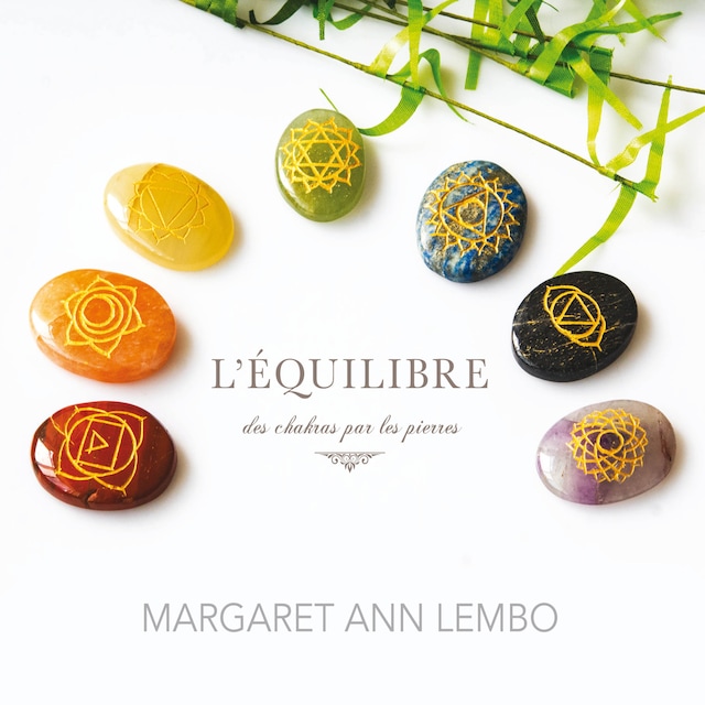 Book cover for L'équilibre des chakras par les pierres