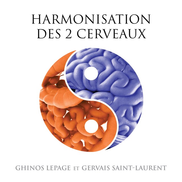 Copertina del libro per Harmonisation des 2 cerveaux