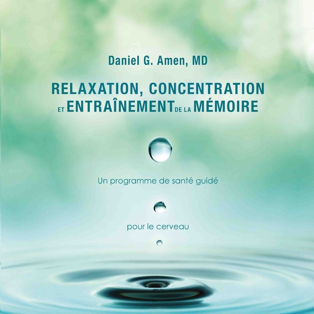 Couverture de livre pour Relaxation, concentration et entrainement de la mémoire