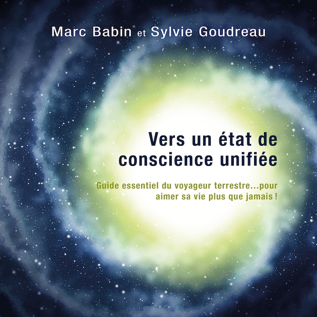Boekomslag van Vers un état de conscience unifiée - méditations guidées