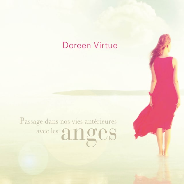 Book cover for Passage dans nos vies antérieures avec les anges