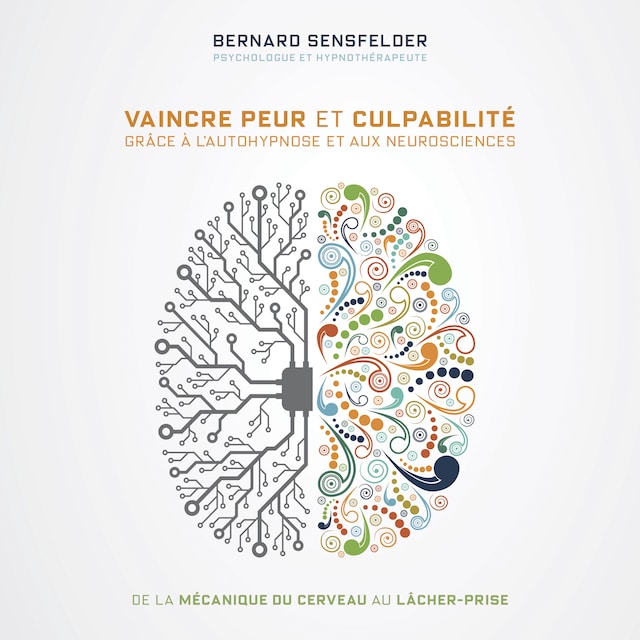 Book cover for Vaincre peur et culpabilité grâce à l’autohypnose et aux neurosciences