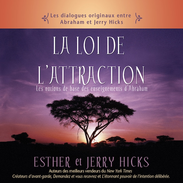 Book cover for La loi de l'attraction : Les notions de base des enseignements d'Abraham