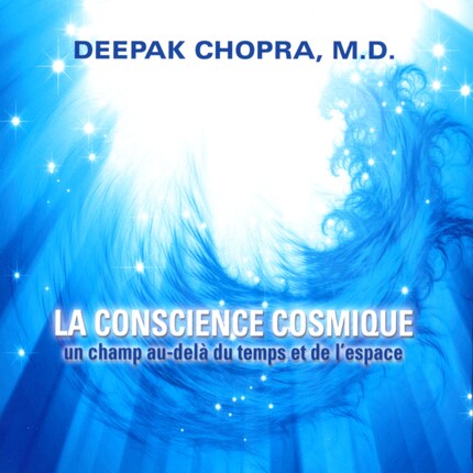 La conscience cosmique : Un champ au-delà du temps et de l'espace bookCoverFor