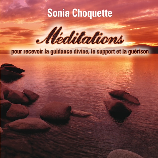Couverture de livre pour Méditations pour recevoir la guidance divine, support et guérison