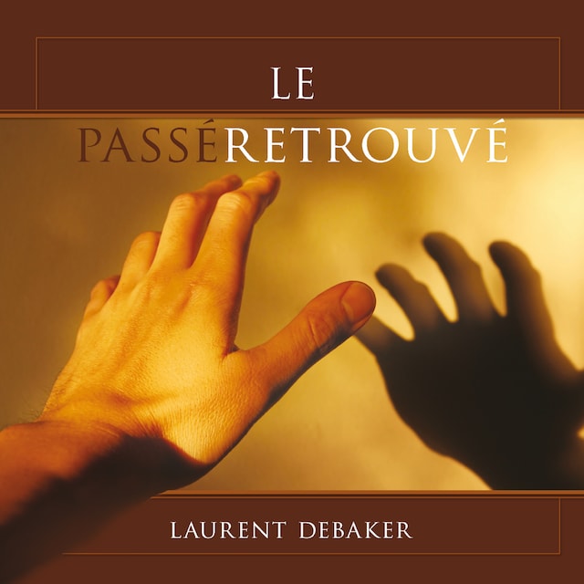 Book cover for Le passé retrouvé