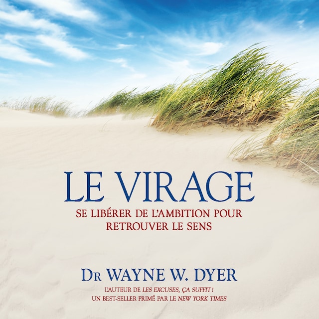Okładka książki dla Le virage : Se libérer de l'ambition pour retrouver le sens