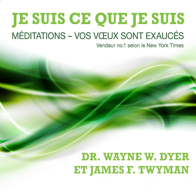Book cover for Je suis ce que je suis : méditations : vos vœux sont exaucés