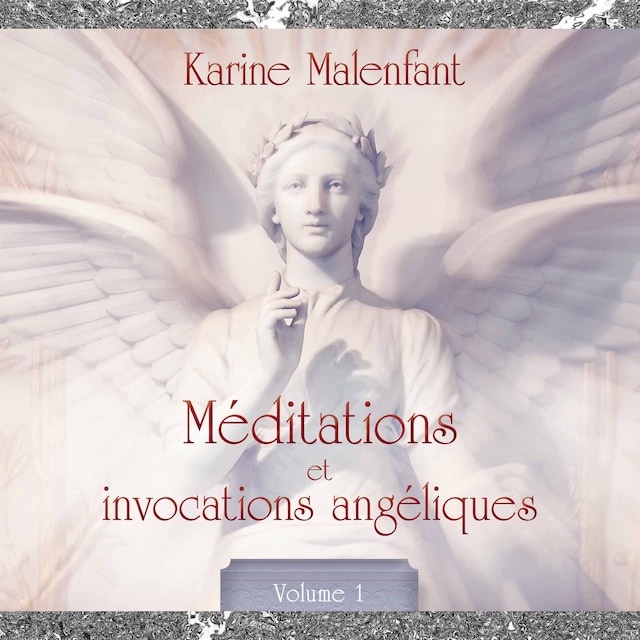 Boekomslag van Méditations et invocation angéliques, vol. 1 : Méditations guidées