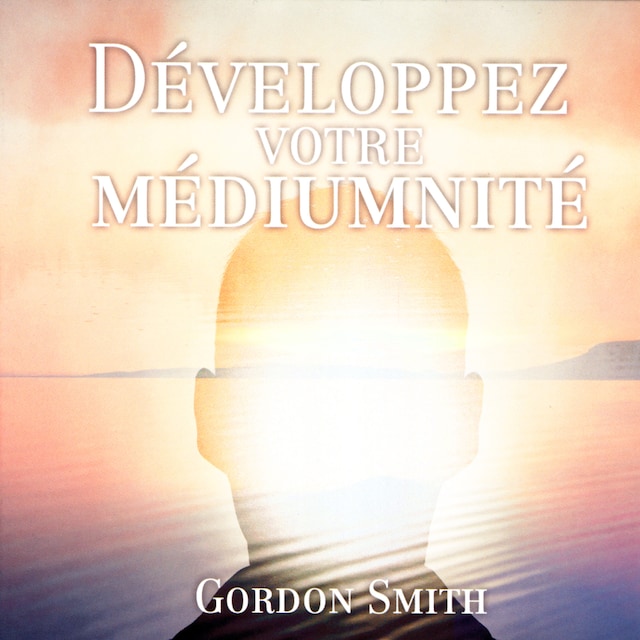 Book cover for Développez votre médiumnité
