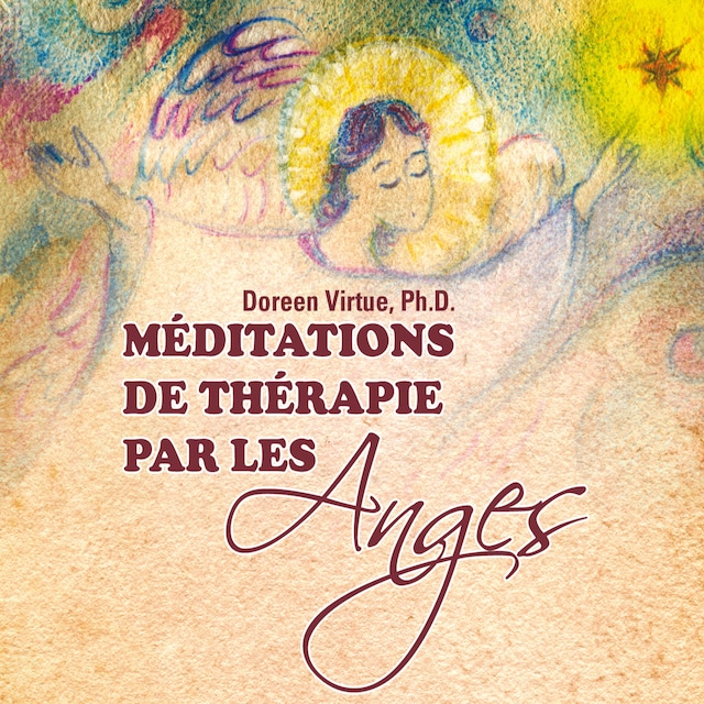 Kirjankansi teokselle Méditations de thérapie par les Anges