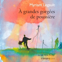 À grandes gorgées de poussière