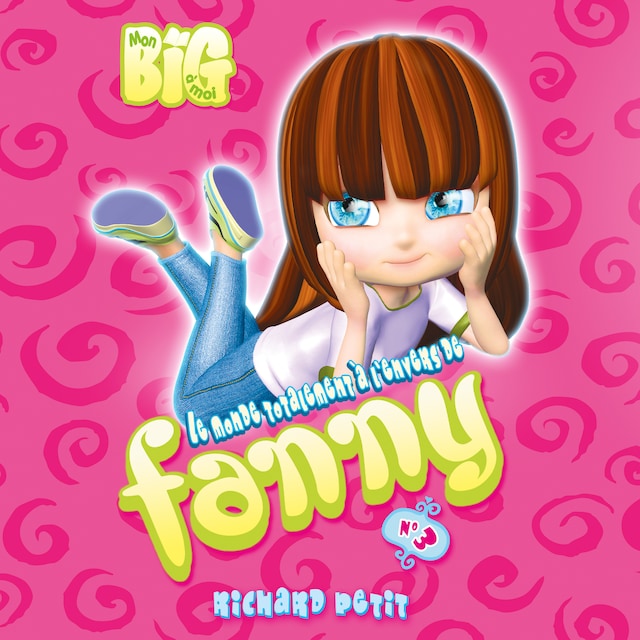 Portada de libro para Le monde totalement à l'envers de Fanny - Tome 3