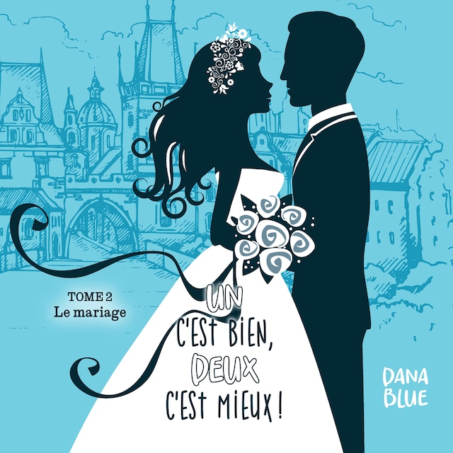 Buchcover für Un c'est bien, deux c'est mieux! T.2 : Le mariage