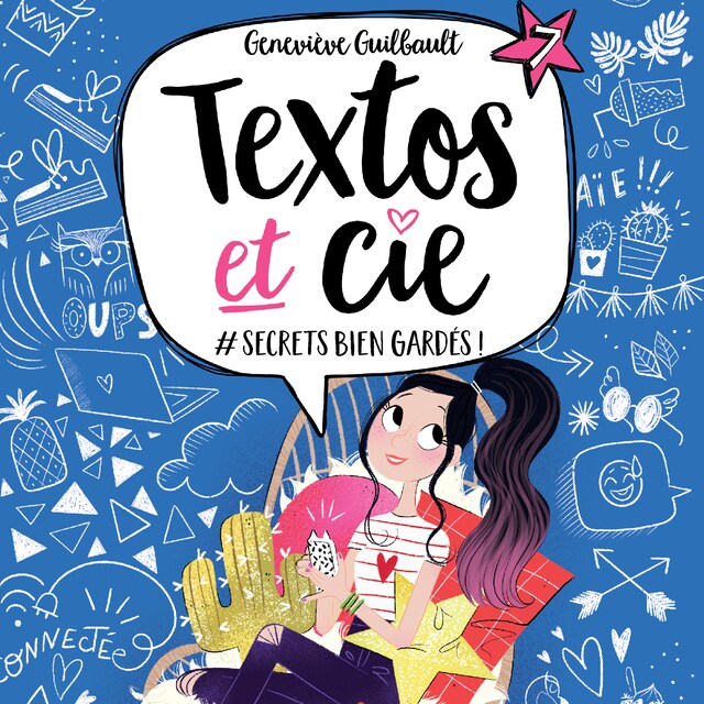 Kirjankansi teokselle Textos et Cie T.7 : #Secret bien gardé!