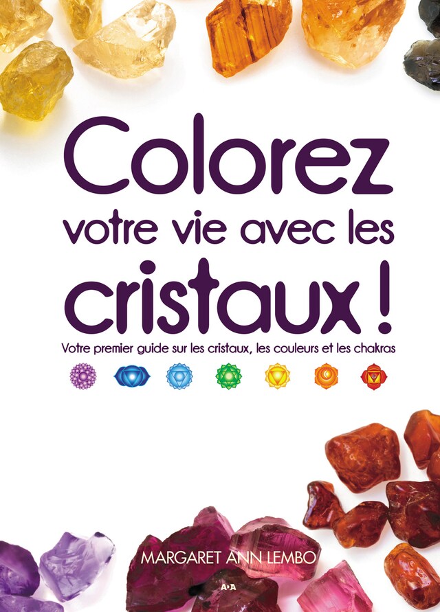Buchcover für Colorez votre vie avec les cristaux!