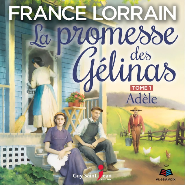 Portada de libro para La promesse des Gélinas - tome 1 : Adèle