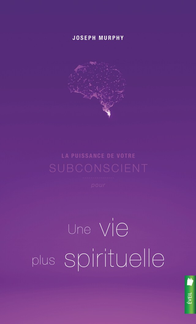 Book cover for La puissance de votre subconscient pour une vie plus spirituelle