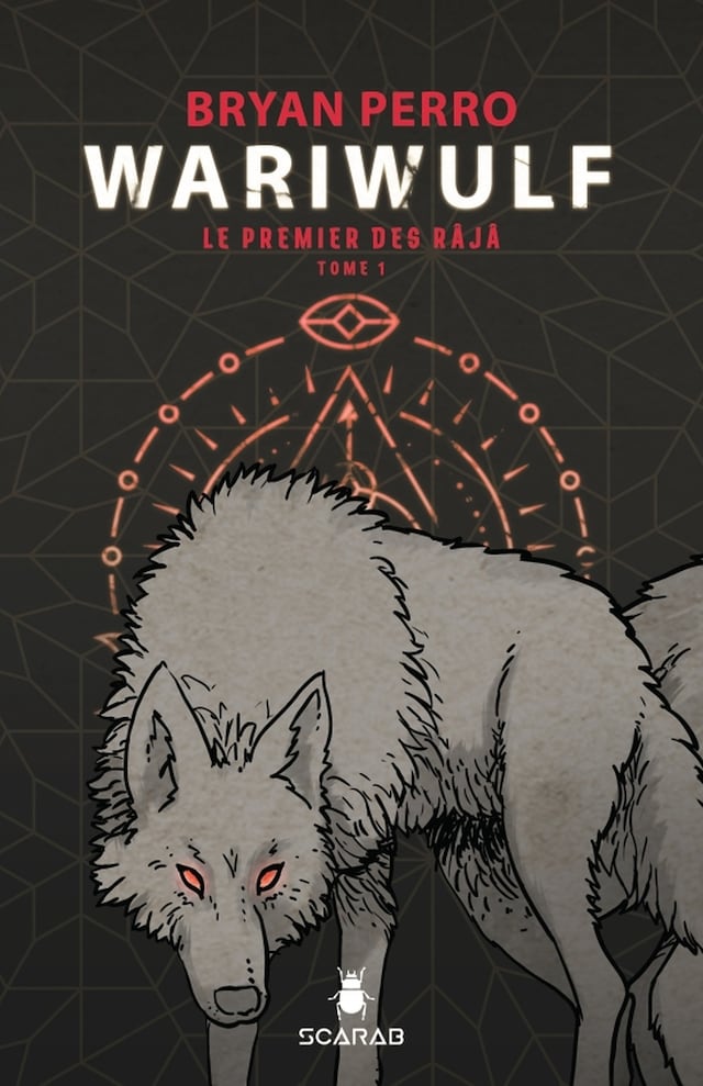 Book cover for Wariwulf - Le premier des Râjâ