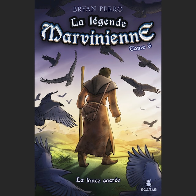 Copertina del libro per La légende marvinienne Tome 3: La lance sacrée