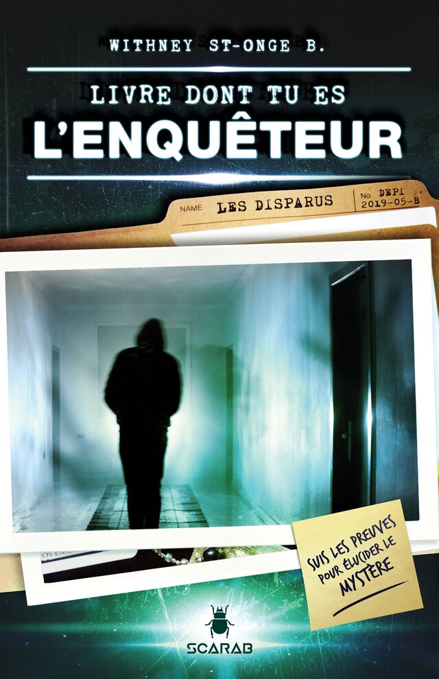 Book cover for Livre dont tu es l'enquêteur - Les disparus