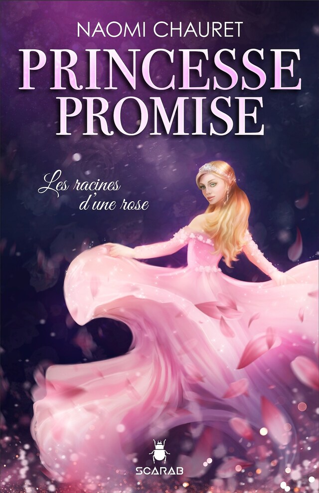 Couverture de livre pour Princesse promise - Les racines d’une rose - Tome 1