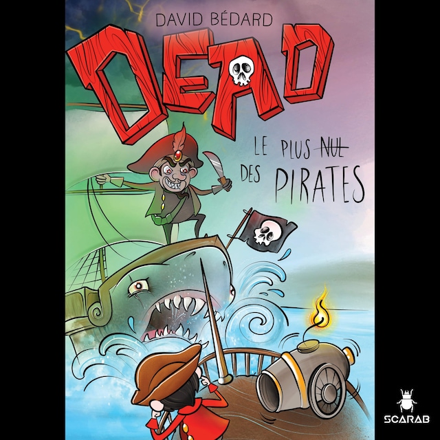 Copertina del libro per DEAD : Le plus nul des pirates