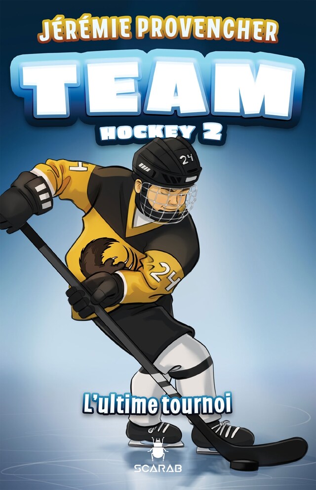Book cover for TEAM Hockey, tome 2 - L’ultime tournoi