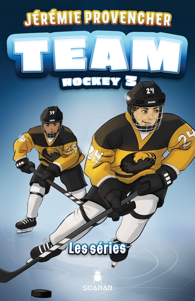 Book cover for TEAM Hockey, tome 3 - Les séries
