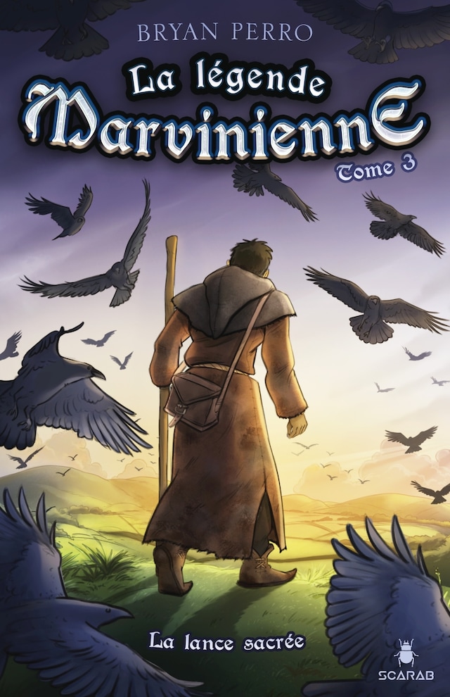 Book cover for La légende Marvinienne, tome 3 - La lance sacrée