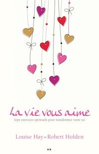 La vie vous aime